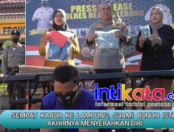Sempat kabur ke Lampung, Suami bunuh Istri akhirnya menyerahkan diri