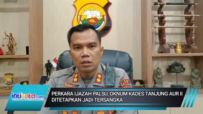 Perkara Ijazah Palsu, Oknum Kades Tanjung Aur II Ditetapkan Jadi Tersangka