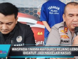 Waspada ! Nama Kapolres Rejang Lebong Dicatut Jadi Makelar Kasus