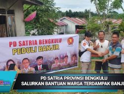 PD Satria Provinsi Bengkulu Salurkan Bantuan Warga Terdampak Banjir