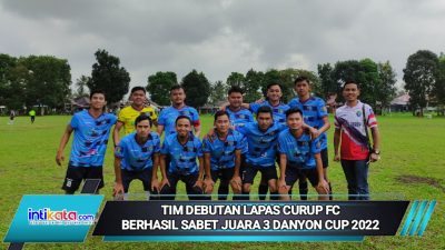 Tim Debutan Lapas Curup FC Berhasil Sabet Juara 3 Danyon Cup 2022